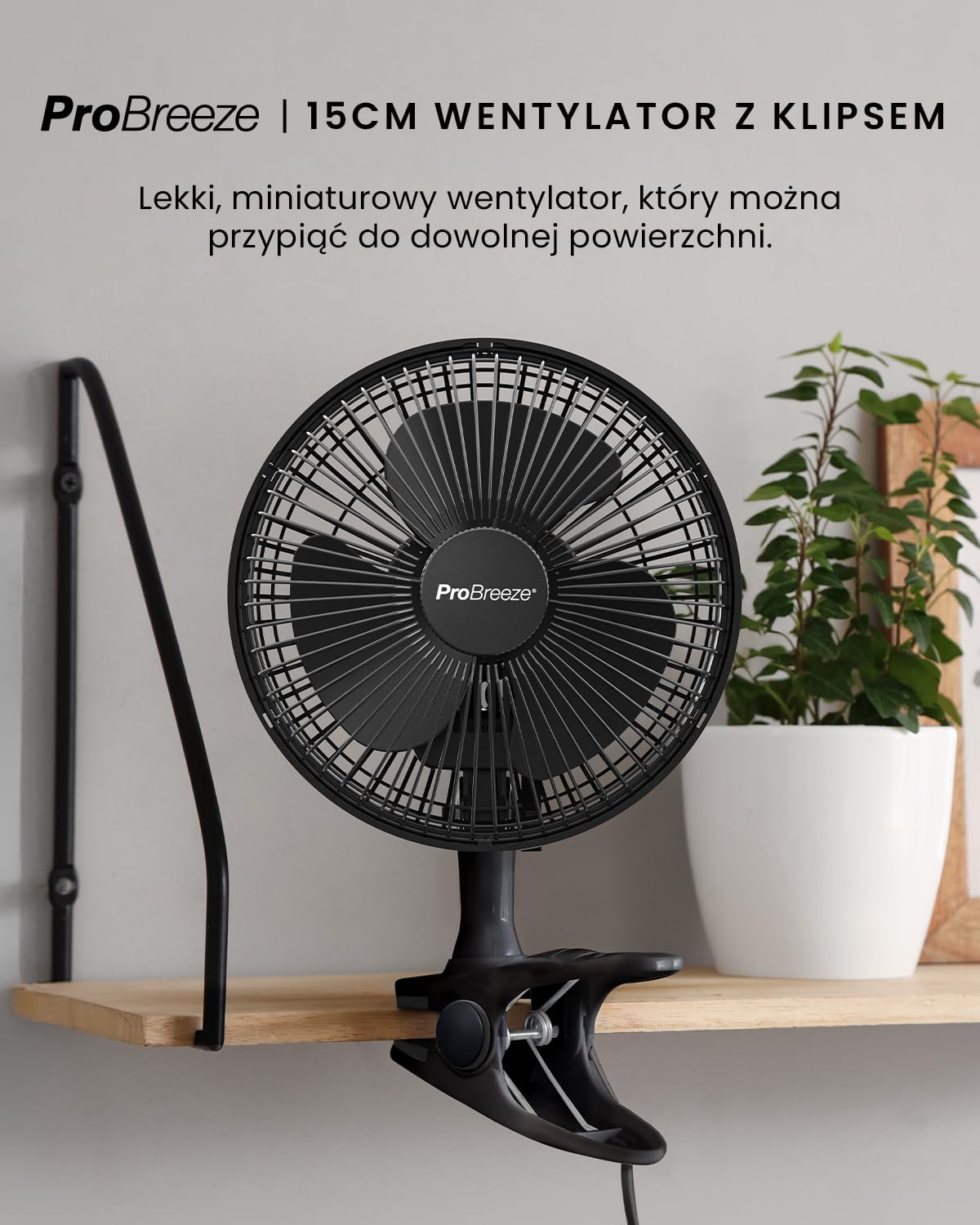 Pro Breeze Mały Wiatrak Wiatraczek z Klamrą, Biurowy Wentylator z Klipsem, Chłodzący Cichy Mocny, Średnica 15 cm, 2 Poziomy Prędkości, Chłodzący na Biurko do Sypialni Biura Gabinetu, 15 Watt, Czarny - PuffoShop
